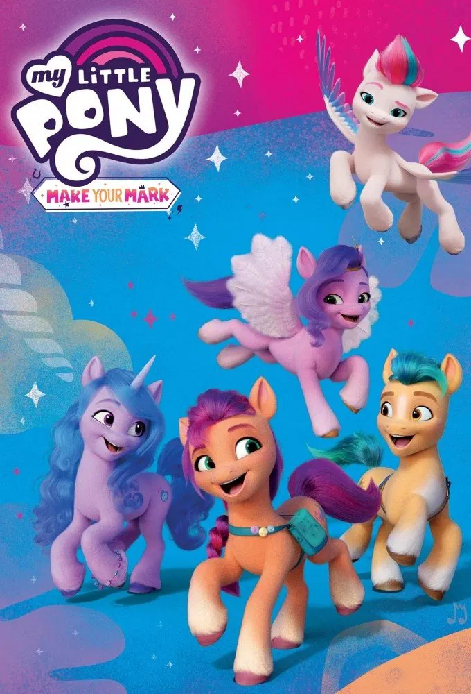 Poster chính thức của phim Phim Hoạt Hình, Phim Hài "Pony Bé Nhỏ: Tạo Dấu Ấn Riêng (Phần 2)" (My Little Pony: Make Your Mark - 2022), với sự tham gia của diễn viên Jenna Warren và Ana Sani.