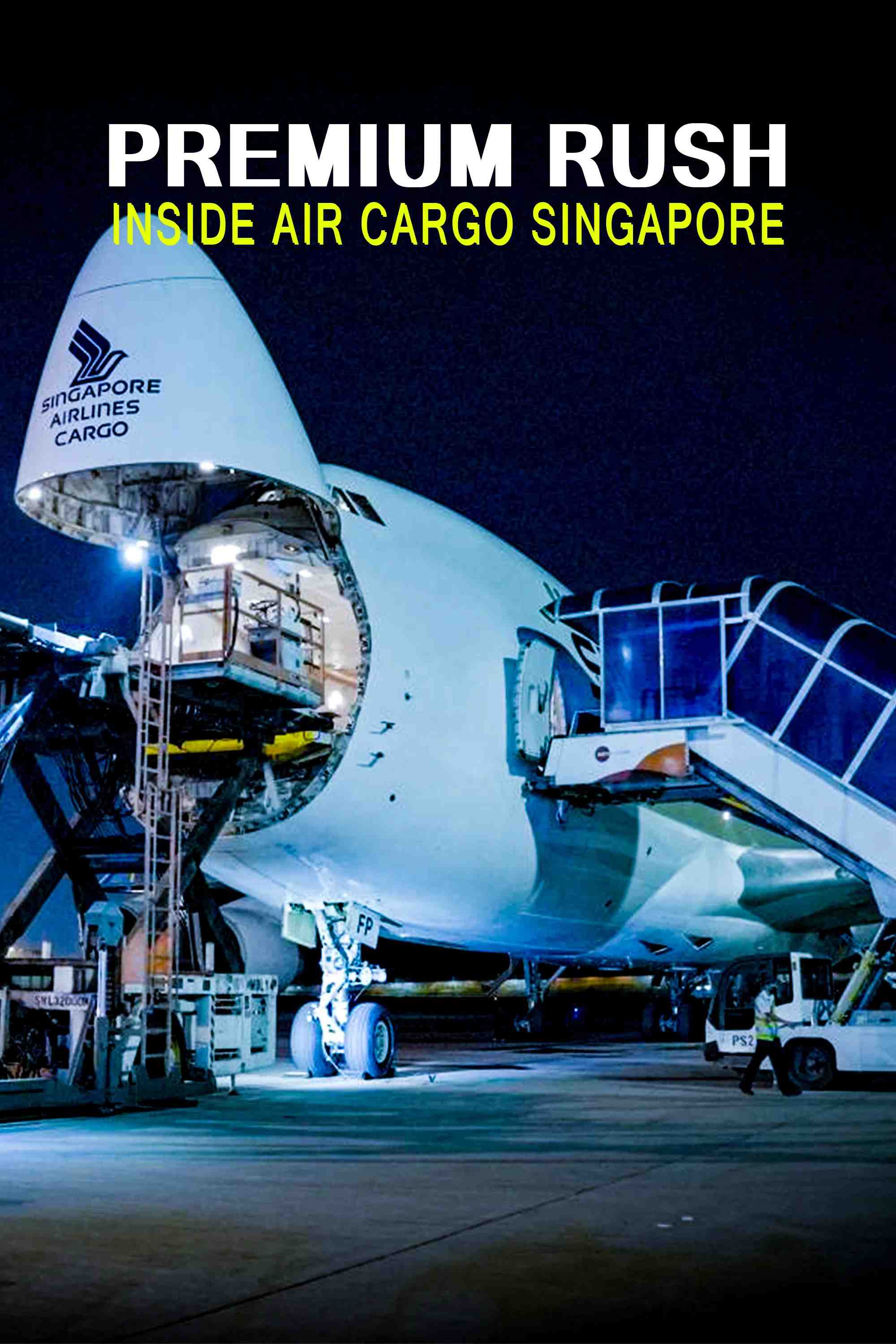 Poster chính thức của phim Phim Tài Liệu "Premium Rush: Bên Trong Kho Hàng Không Singapore" (Premium Rush: Inside Air Cargo Singapore - 2024).