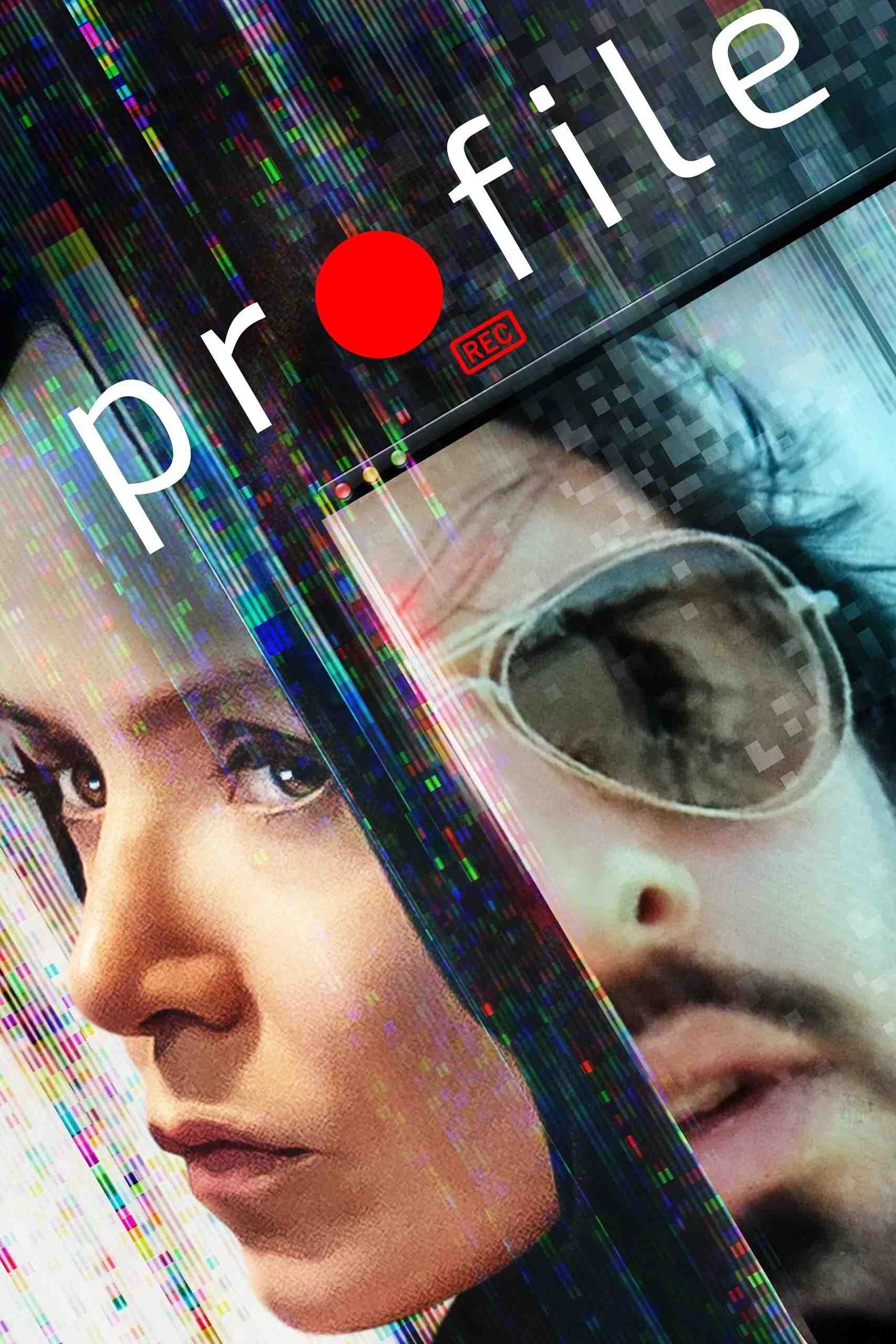 Poster chính thức của phim Phim Giật Gân, Phim Tâm Lý "Profile" (Profile - 2018), với sự tham gia của diễn viên Valene Kane và Shazad Latif.