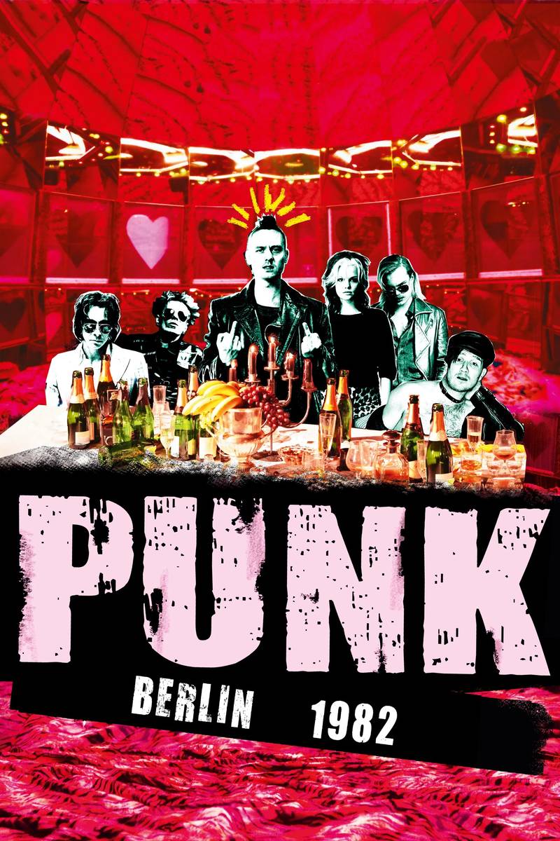 Poster chính thức của phim Phim Tâm Lý, Phim Hài "Punk Berlin 1982" (Punk Berlin 1982 - 2015), với sự tham gia của diễn viên Tom Schilling và Wilson Gonzalez Ochsenknecht.