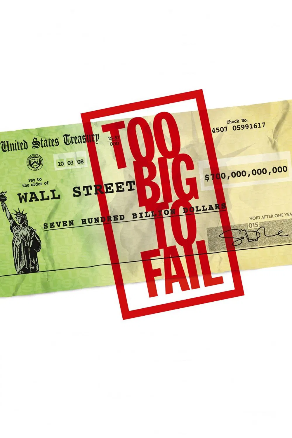 Poster chính thức của phim Phim Tâm Lý, Phim Truyền Hình "Quá Lớn Để Sụp Đổ" (Too Big to Fail - 2011), với sự tham gia của diễn viên William Hurt và Paul Giamatti.