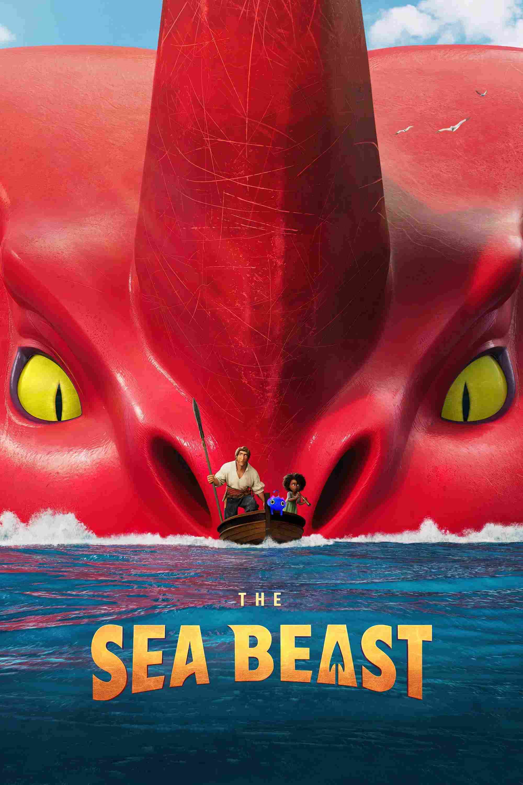 Poster chính thức của phim Phim Hoạt Hình, Phim Phiêu Lưu "Quái Vật Biển Khơi" (The Sea Beast - 2022), với sự tham gia của diễn viên Karl Urban và Zaris-Angel Hator.