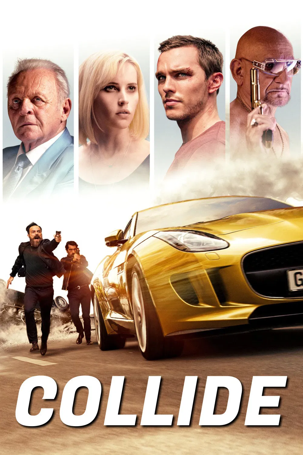 Poster chính thức của phim Phim Giật Gân, Phim Hành Động "Quái Xế Mafia" (Collide - 2016), với sự tham gia của diễn viên Nicholas Hoult và Felicity Jones.