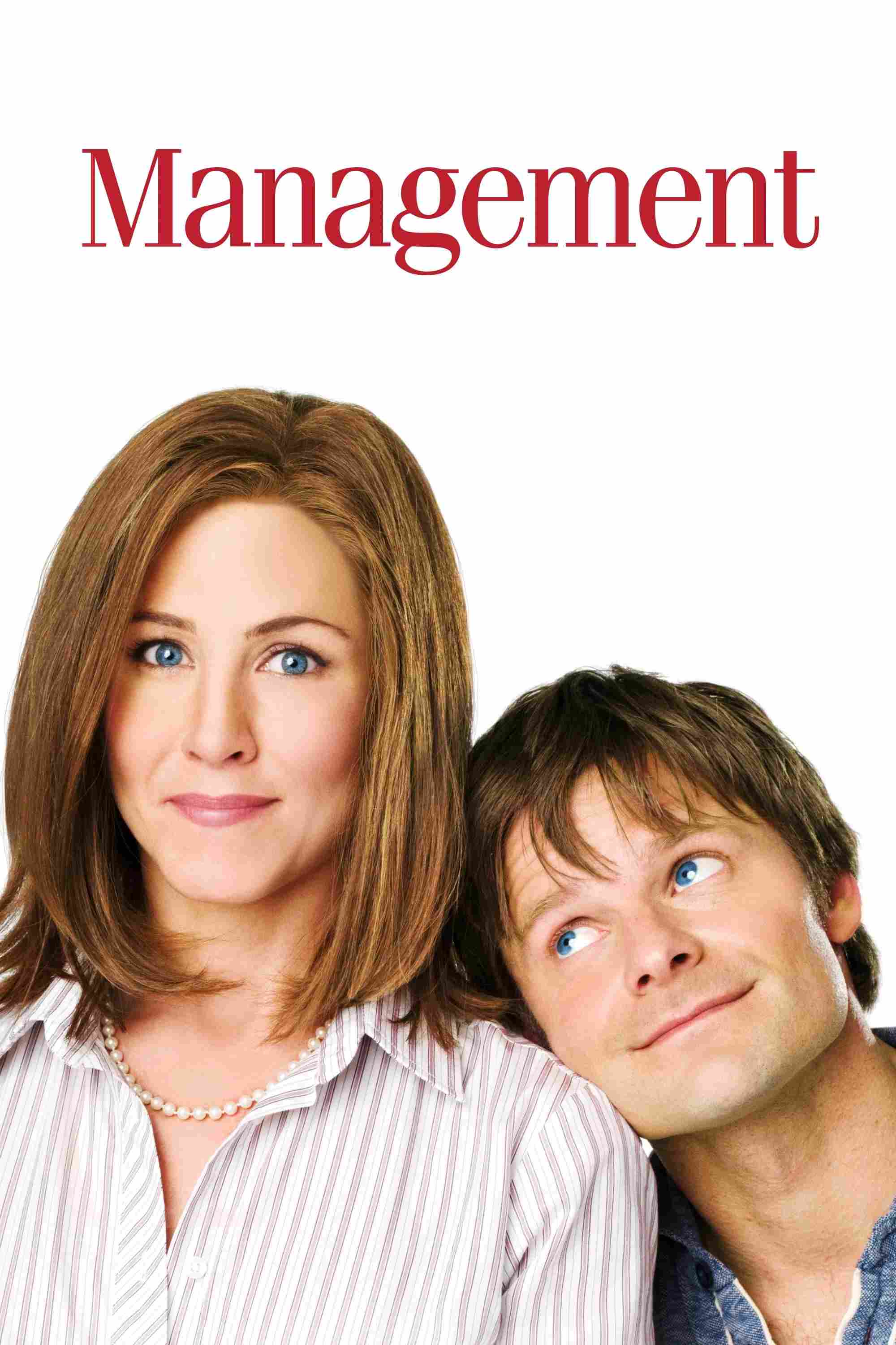 Poster chính thức của phim Phim Hài, Phim Tâm Lý "Quản Lý Người Yêu" (Management - 2009), với sự tham gia của diễn viên Jennifer Aniston và Steve Zahn.