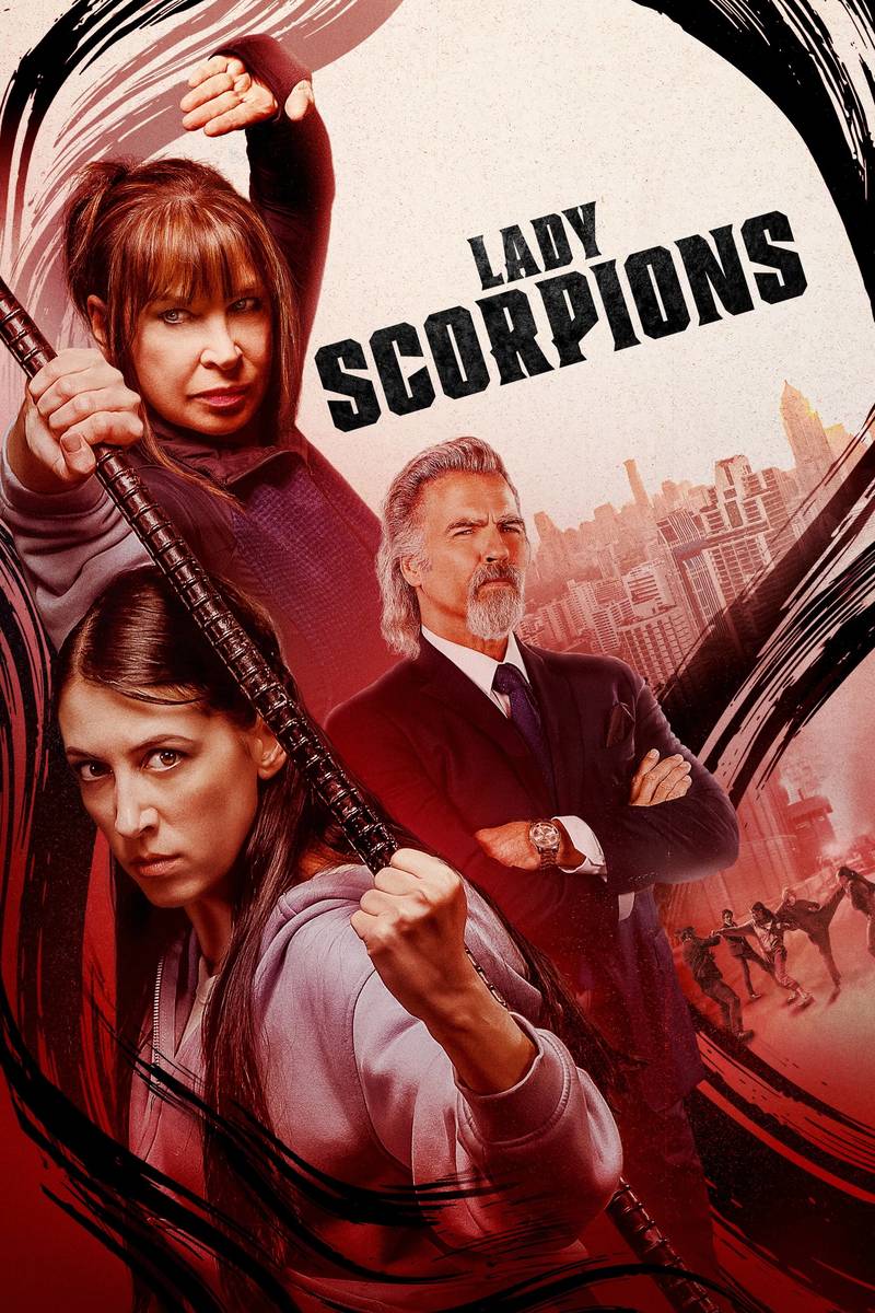 Poster chính thức của phim Phim Hành Động, Phim Hình Sự "Qúy Cô Bọ Cạp" (Lady Scorpions - 2024), với sự tham gia của diễn viên Cynthia Rothrock và Caitlin Dechelle.