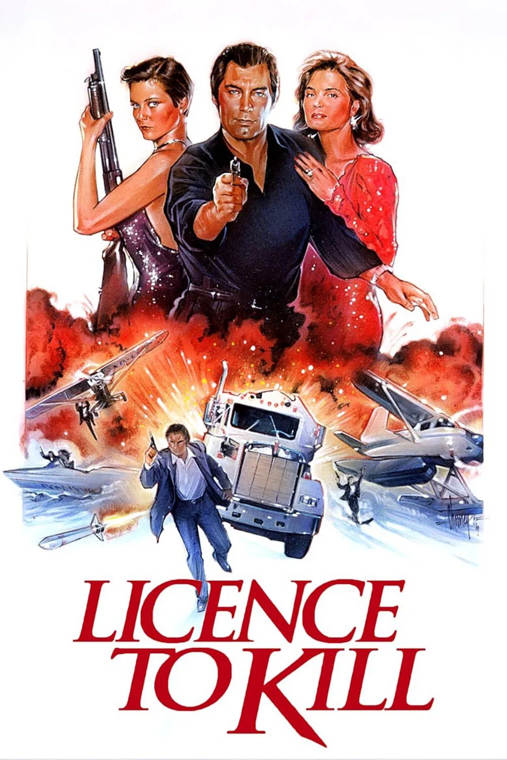 Poster chính thức của phim Phim Phiêu Lưu, Phim Hành Động "Quyền Được Giết" (Licence to Kill - 1989), với sự tham gia của diễn viên Timothy Dalton và Carey Lowell.