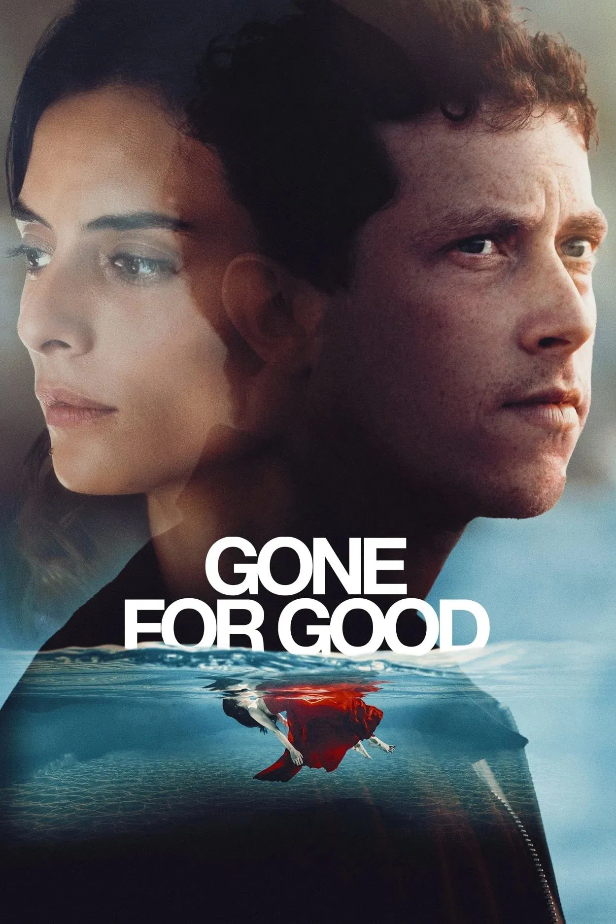 Poster chính thức của phim Phim Hình Sự, Phim Tâm Lý "Ra Đi Mãi Mãi" (Gone for Good - 2021), với sự tham gia của diễn viên Finnegan Oldfield và Nicolas Duvauchelle.