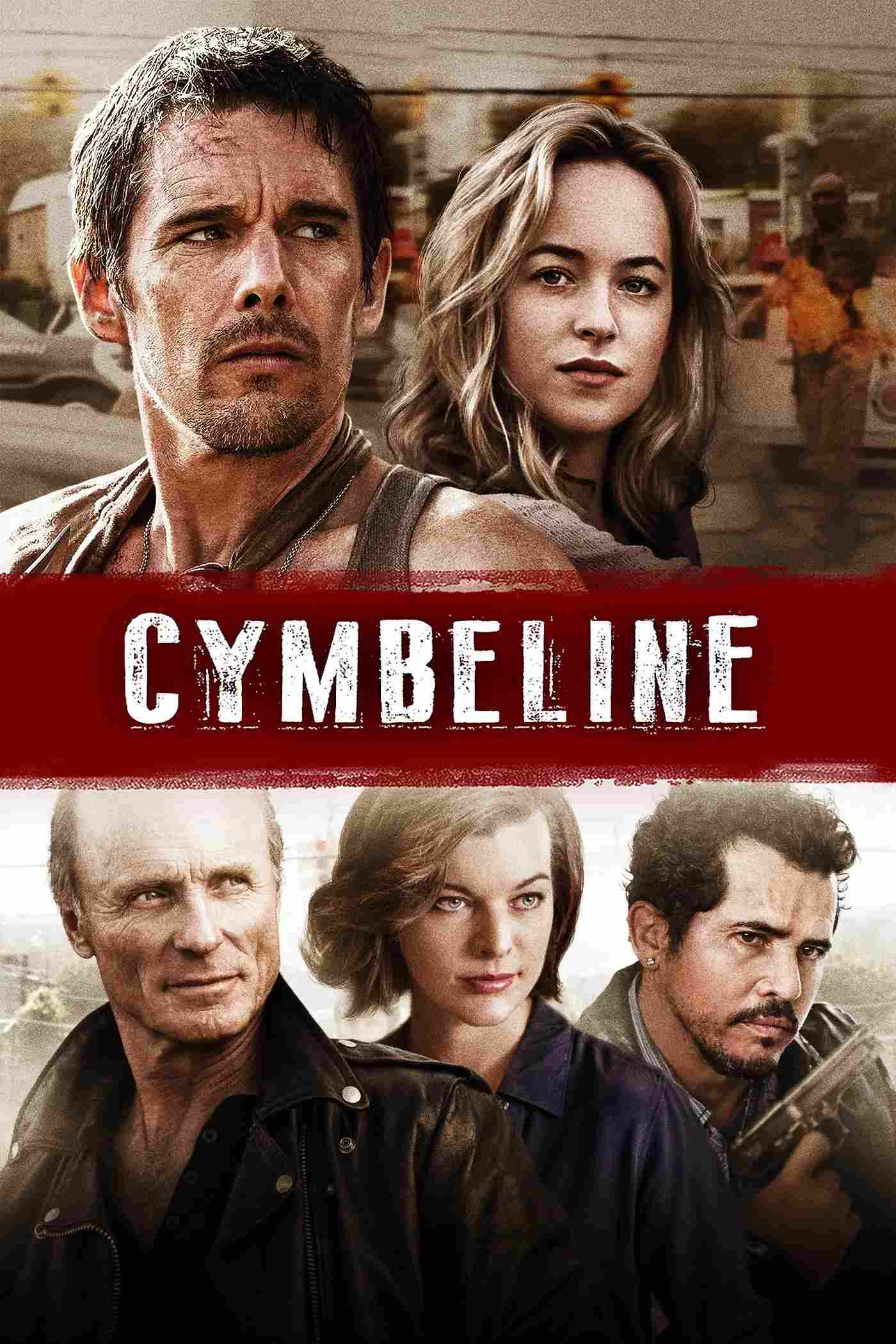Poster chính thức của phim Phim Tâm Lý "Ranh Giới" (Cymbeline - 2014), với sự tham gia của diễn viên Ed Harris và Dakota Johnson.
