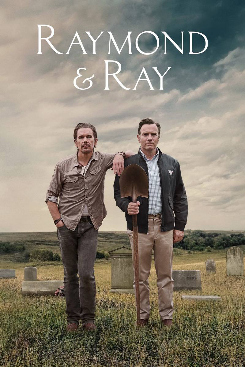 Poster chính thức của phim Phim Tâm Lý, Phim Hài "Raymond và Ray" (Raymond & Ray - 2022), với sự tham gia của diễn viên Ewan McGregor và Ethan Hawke.