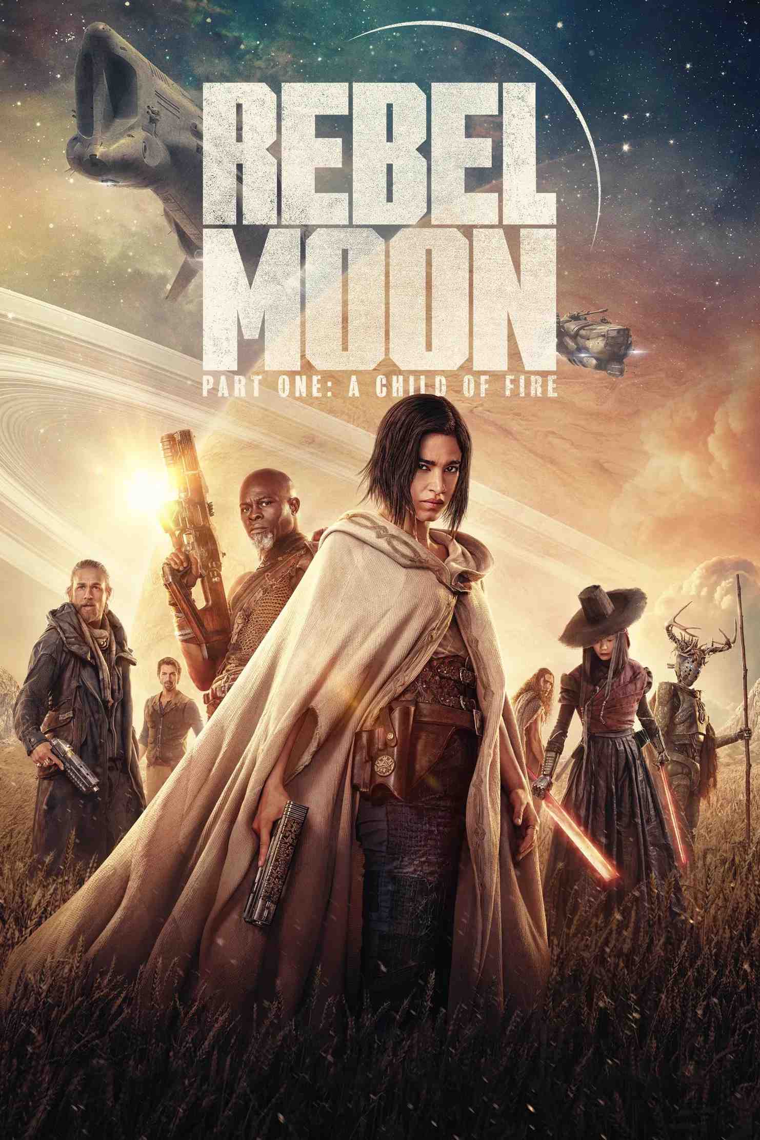 Poster chính thức của phim Phim Viễn Tưởng, Phim Hành Động "Rebel Moon – Phần một_ Phiên bản đạo diễn" (Rebel Moon - Part One: A Child of Fire - 2023), với sự tham gia của diễn viên Sofia Boutella và Michiel Huisman.