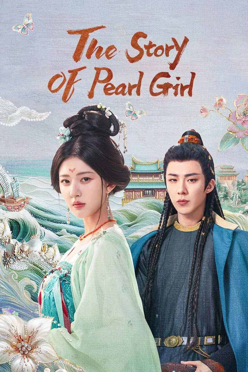 Poster chính thức của phim Phim Tâm Lý "Rèm Ngọc Châu Sa" (The Story of Pearl Girl - 2024), với sự tham gia của diễn viên Triệu Lộ Tư và Lưu Vũ Ninh.