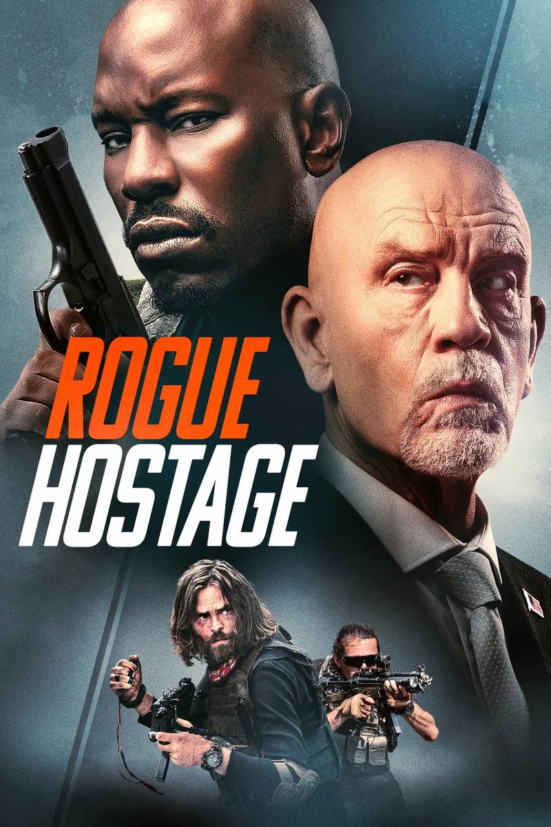 Poster chính thức của phim Phim Hành Động, Phim Phiêu Lưu "Rogue Hostage" (Rogue Hostage - 2021), với sự tham gia của diễn viên Tyrese Gibson và John Malkovich.