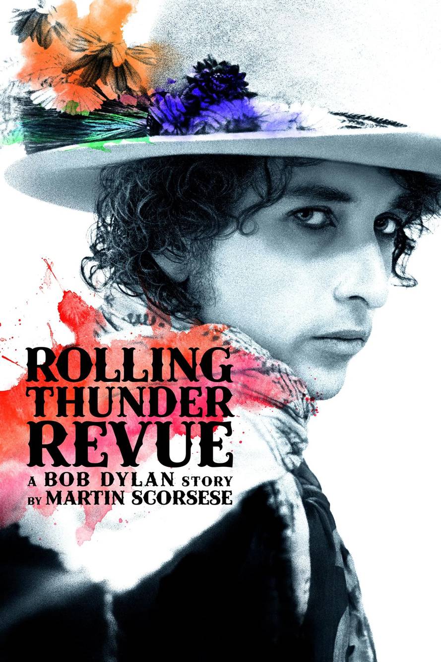 Poster chính thức của phim Phim Tài Liệu, Phim Ca Nhạc "Rolling Thunder Revue: Câu chuyện của Bob Dylan kể bởi Martin Scorsese" (Rolling Thunder Revue: A Bob Dylan Story by Martin Scorsese - 2019), với sự tham gia của diễn viên Bob Dylan và Allen Ginsberg.