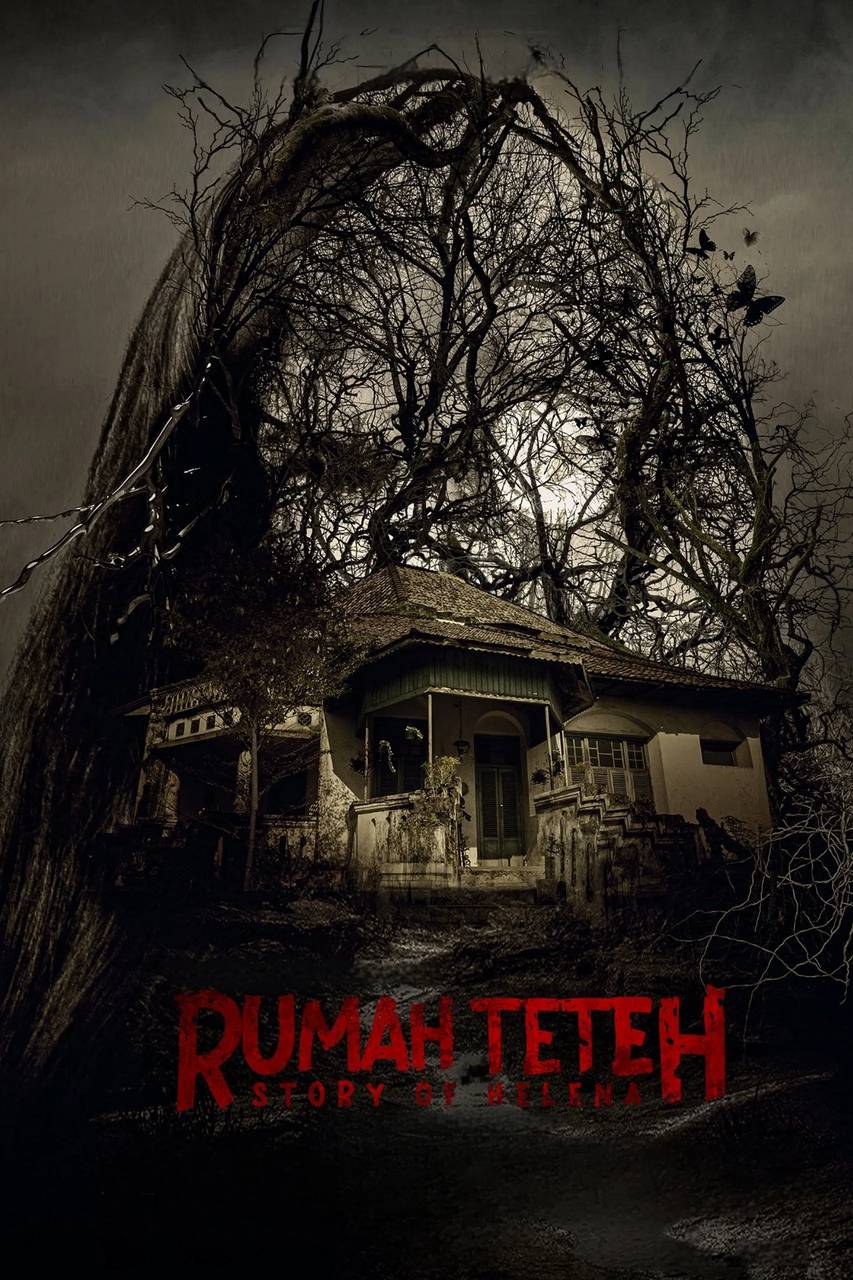 Poster chính thức của phim Phim Kinh Dị, Phim Tâm Lý "Rumah Teteh: Câu Chuyện Của Helena" (Rumah Teteh: Story of Helena - 2025), với sự tham gia của diễn viên Nova Eliza và Erdin Werdrayana.