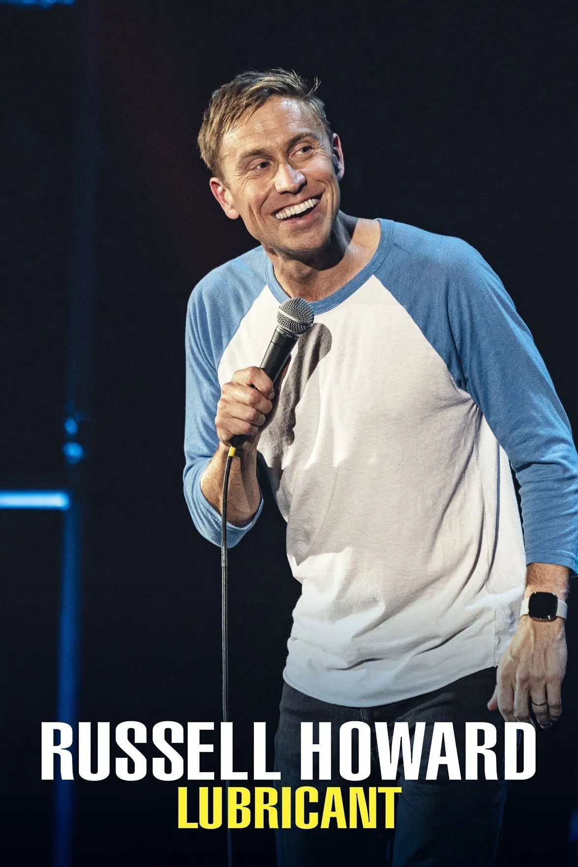 Poster chính thức của phim Phim Hài "Russell Howard: Chất bôi trơn" (Russell Howard: Lubricant - 2021), với sự tham gia của diễn viên Russell Howard.