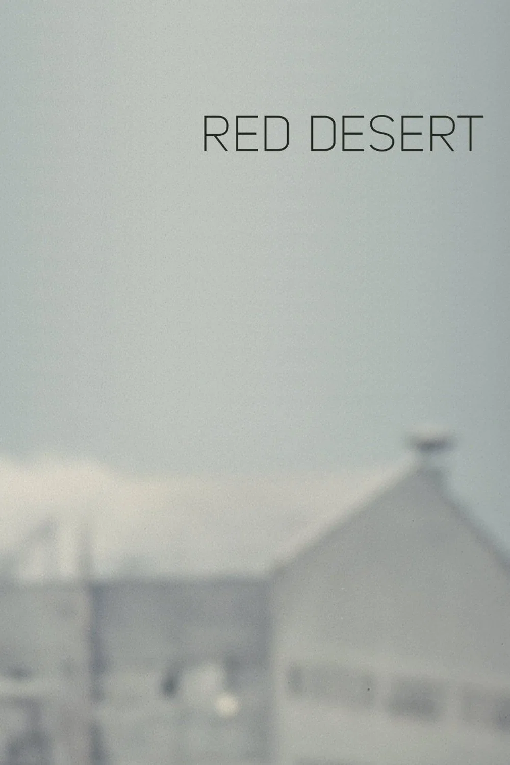 Poster chính thức của phim Phim Tâm Lý "Sa Mạc đỏ" (Red Desert - 1964), với sự tham gia của diễn viên Monica Vitti và Richard Harris.