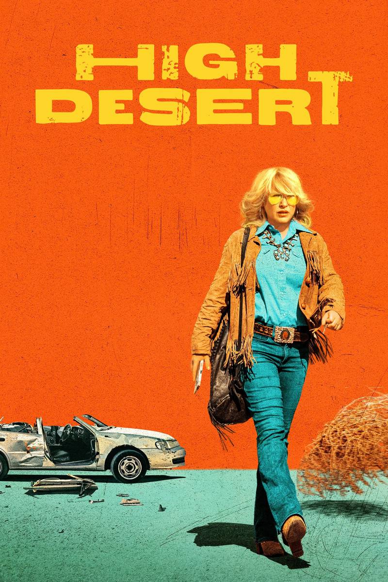 Poster chính thức của phim Phim Hài "Sa Mạc Vùng Cao" (High Desert - 2023), với sự tham gia của diễn viên Patricia Arquette và Matt Dillon.