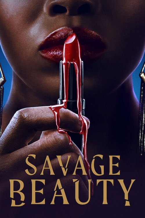 Poster chính thức của phim Phim Tâm Lý "Sắc Đẹp Tàn Khốc" (Savage Beauty - 2022).