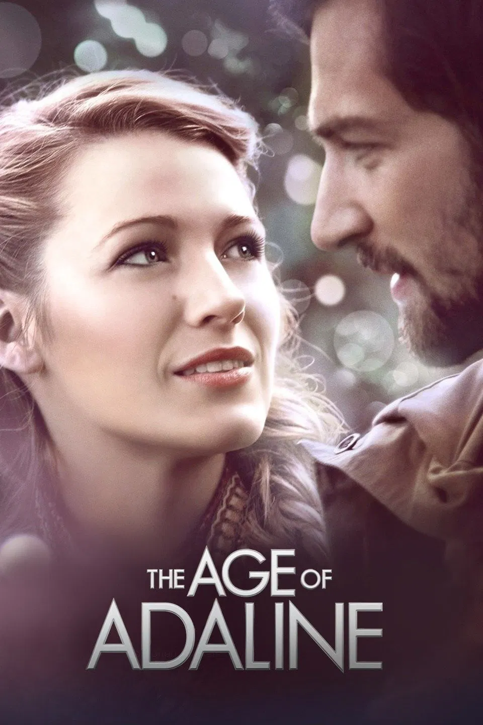 Poster chính thức của phim Phim Tình Cảm, Phim Giả Tượng "Sắc Đẹp Vĩnh Cửu" (The Age of Adaline - 2015), với sự tham gia của diễn viên Blake Lively và Michiel Huisman.