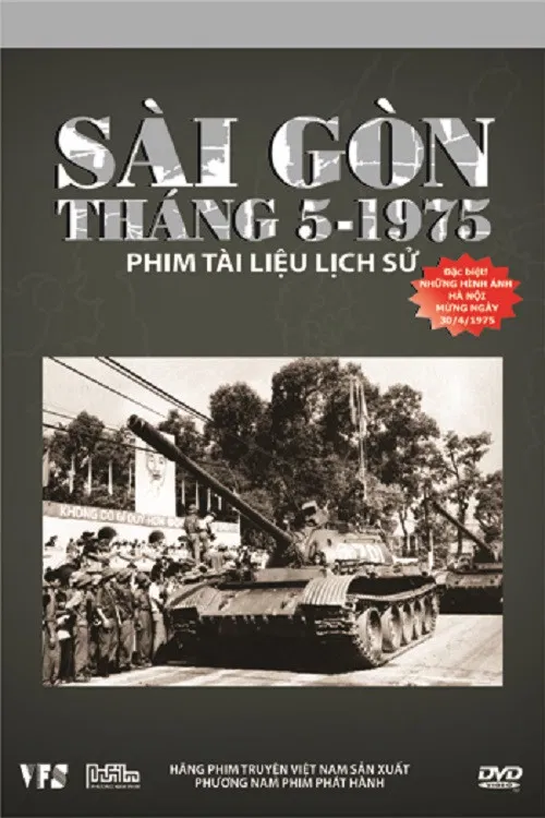 Poster phim Sài Gòn Tháng 5 Năm 1975