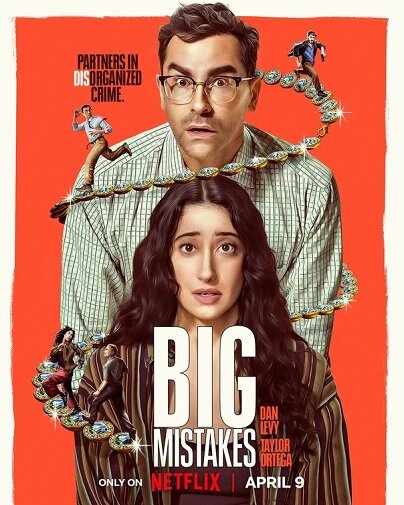 Poster chính thức của phim Phim Hài, Phim Hình Sự "Sai lầm tai hại" (Big Mistakes - 2026), với sự tham gia của diễn viên Dan Levy và Laurie Metcalf.