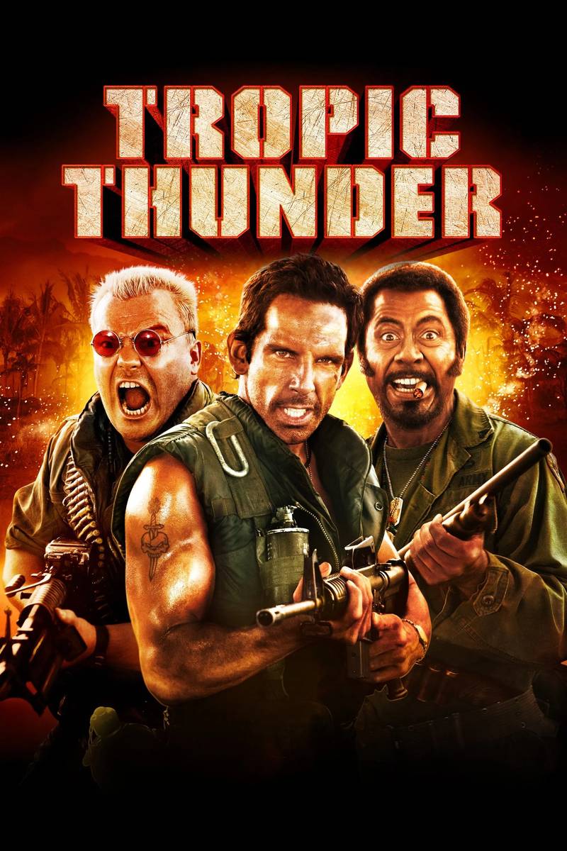 Poster chính thức của phim Phim Hành Động, Phim Hài "Sấm Nhiệt Đới" (Tropic Thunder - 2008), với sự tham gia của diễn viên Ben Stiller và Robert Downey Jr.