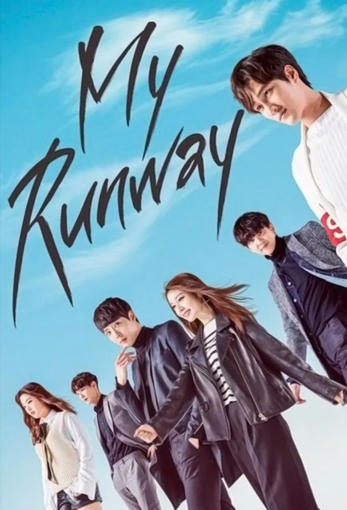 Poster chính thức của phim Phim Hài, Phim Tâm Lý "Sàn Diễn Của Tôi" (My Runway - 2016), với sự tham gia của diễn viên Park Ji-yeon và Kim Dong-ho.