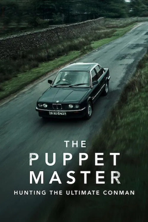 Poster chính thức của phim Phim Tài Liệu, Phim Hình Sự "Săn Lùng Những Bậc Thầy Giả Mạo" (The Puppet Master: Hunting the Ultimate Conman - 2022).