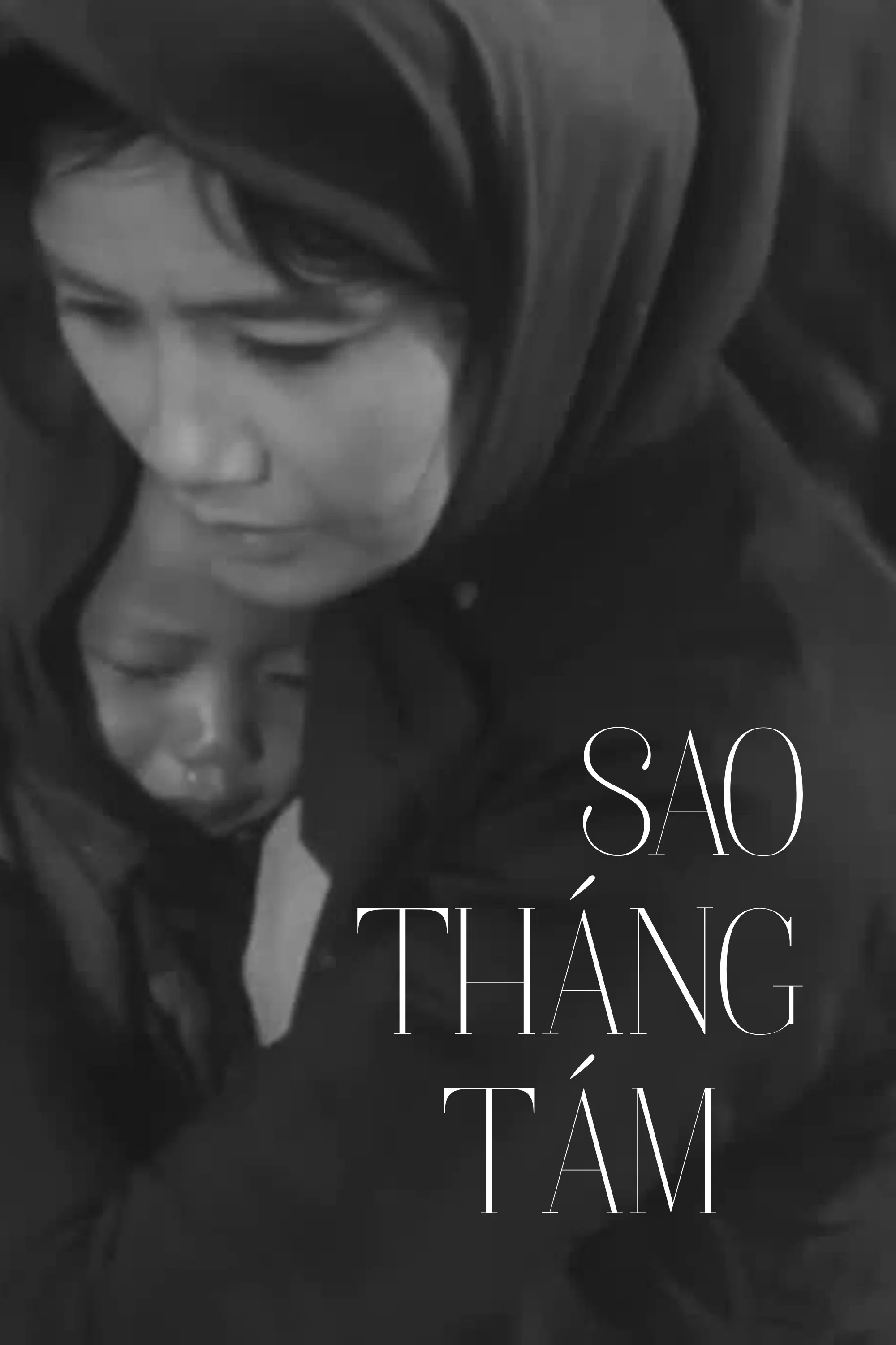 Poster chính thức của phim Phim Chiến Tranh, Phim Lịch Sử "Sao Tháng 8" (August Star - 1977), với sự tham gia của diễn viên Thanh Tú và Dũng Nhi.