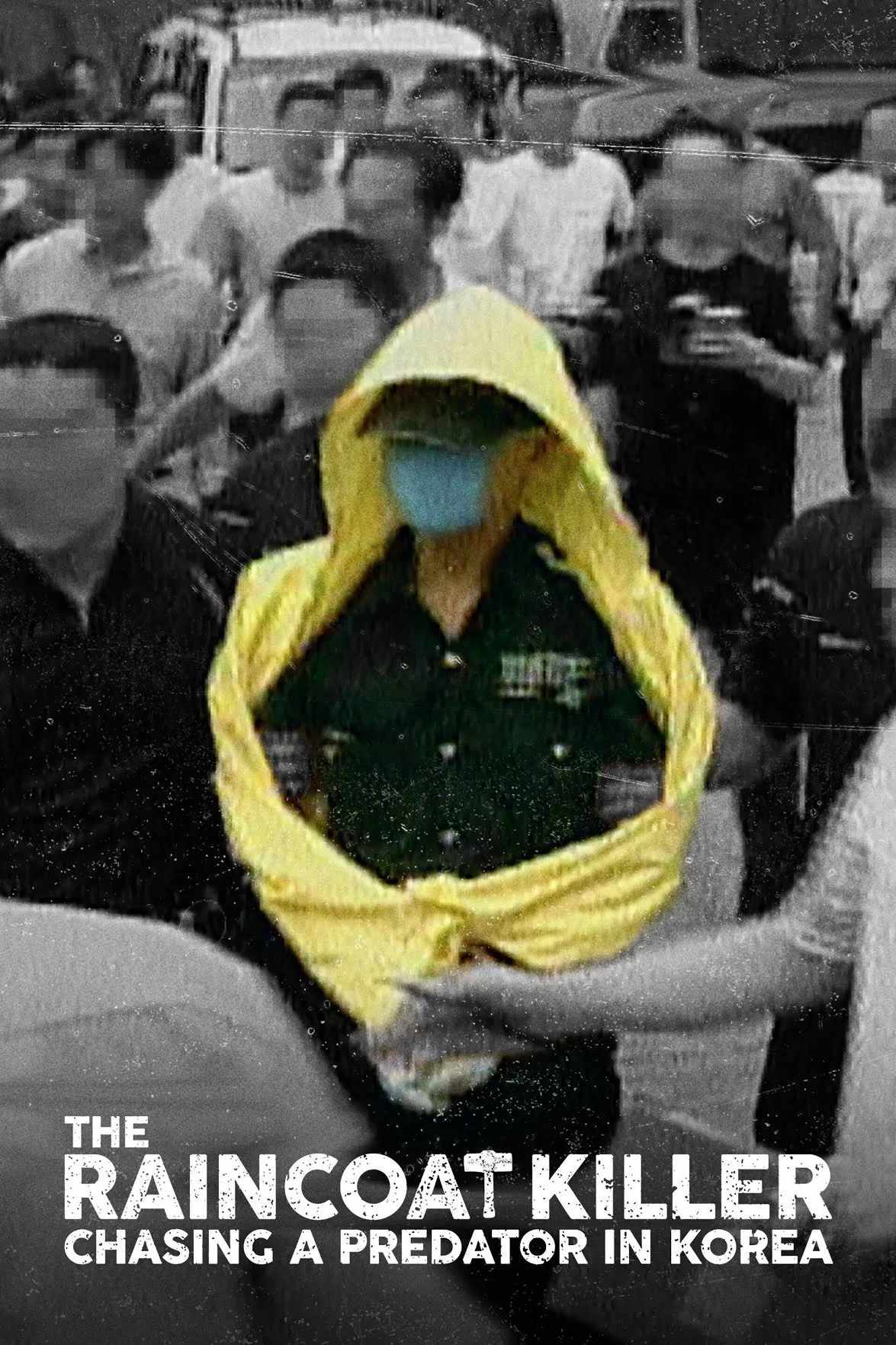 Poster chính thức của phim Phim Tài Liệu "Sát Nhân Áo Mưa: Truy Lùng Hung Thủ Ở Hàn Quốc" (The Raincoat Killer: Chasing a Predator in Korea - 2021).