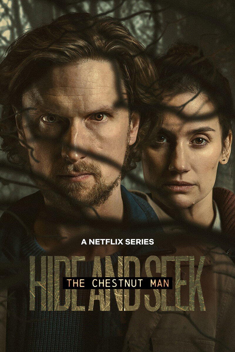 Poster chính thức của phim Phim Hình Sự, Phim Tâm Lý "Sát Nhân Hạt Dẻ (Phần 2)" (The Chestnut Man - 2021), với sự tham gia của diễn viên Danica Ćurčić và Mikkel Boe Følsgaard.