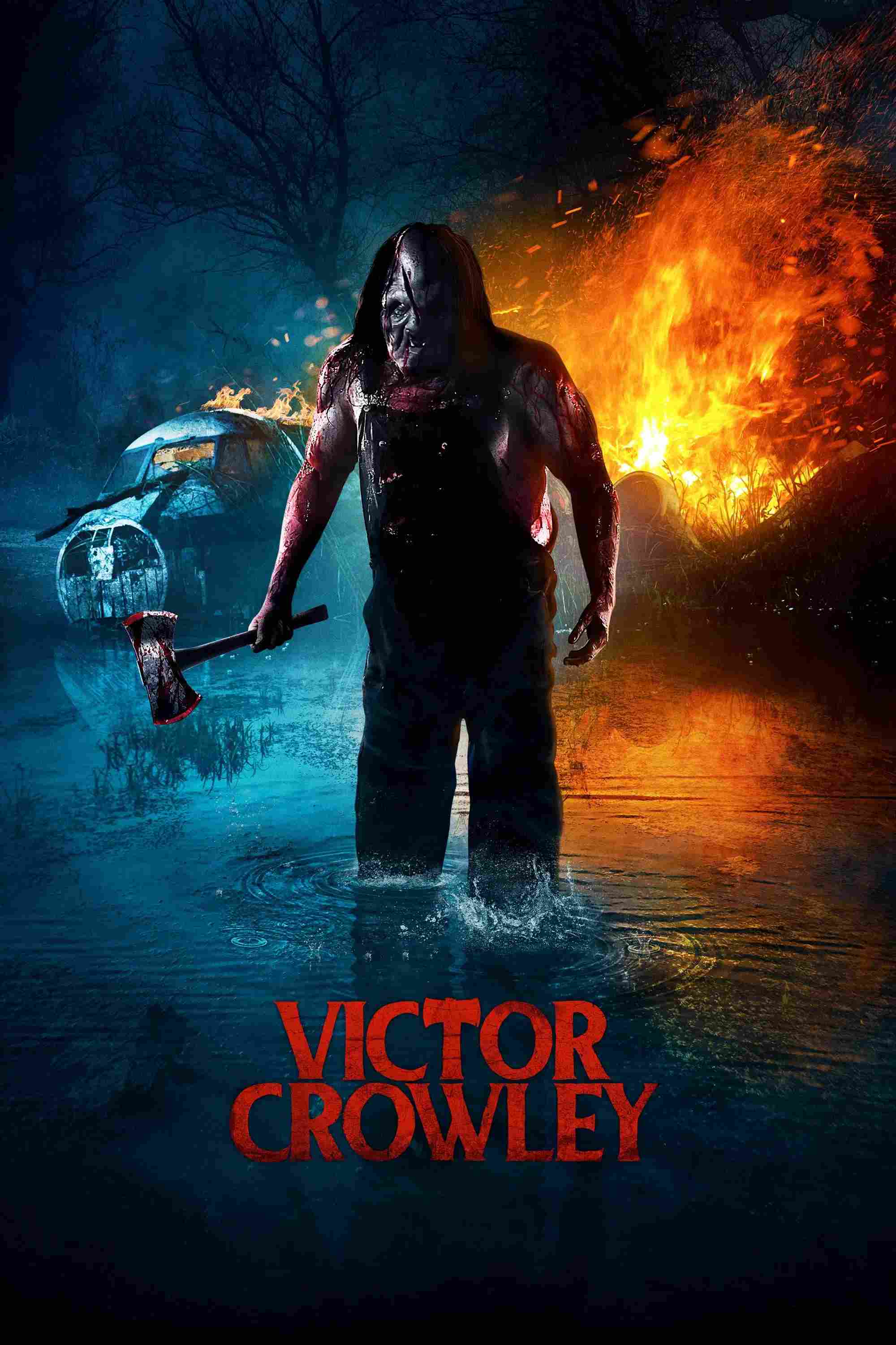 Poster chính thức của phim Phim Hài, Phim Kinh Dị "Sát Nhân Lưỡi Rìu" (Victor Crowley - 2017), với sự tham gia của diễn viên Kane Hodder và Parry Shen.