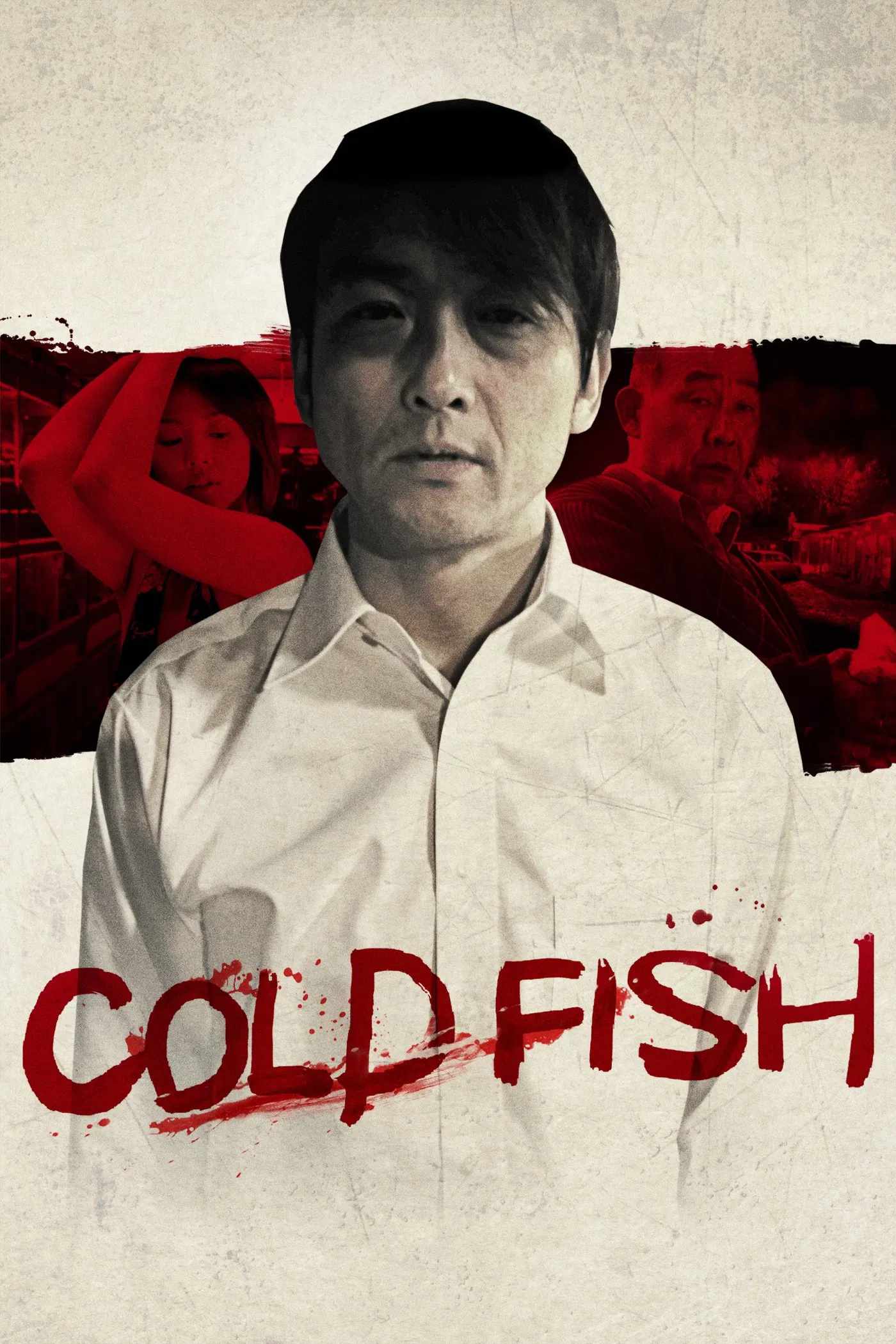 Poster chính thức của phim Phim Tâm Lý, Phim Giật Gân "Sát Nhân Máu Lạnh" (Cold Fish - 2011), với sự tham gia của diễn viên Mitsuru Fukikoshi và Denden.