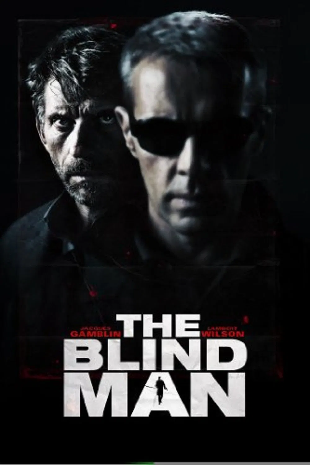 Poster chính thức của phim Phim Giật Gân, Phim Hành Động "Sát Thủ Mù Lòa" (Blind Man - 2012), với sự tham gia của diễn viên Jacques Gamblin và Lambert Wilson.