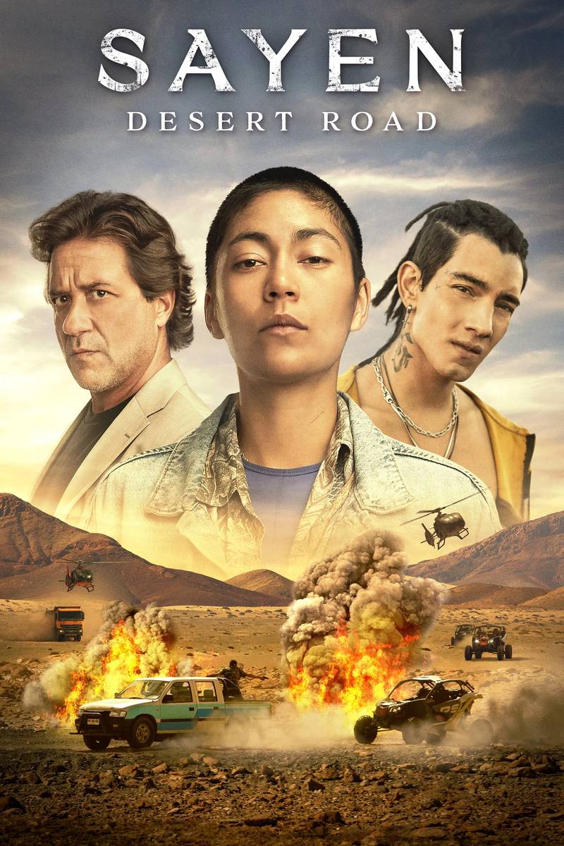 Poster chính thức của phim Phim Hành Động, Phim Giật Gân "Sayen 2: Con đường khô cằn" (Sayen: Desert Road - 2023), với sự tham gia của diễn viên Rallén Montenegro và Enrique Arce.