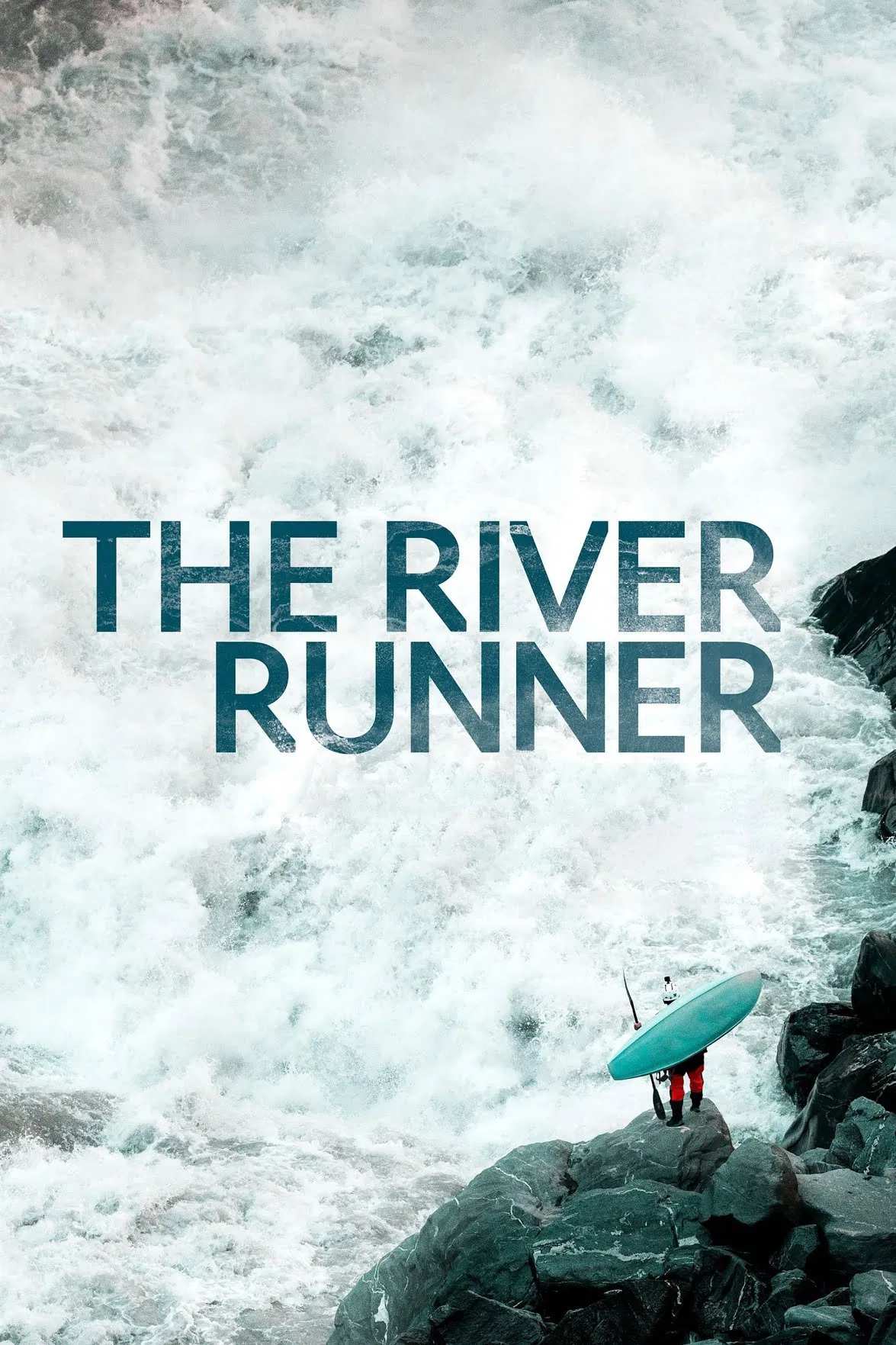 Poster chính thức của phim Phim Tài Liệu, Phim Phiêu Lưu "Scott Lindgren: Vượt Sóng" (The River Runner - 2021).
