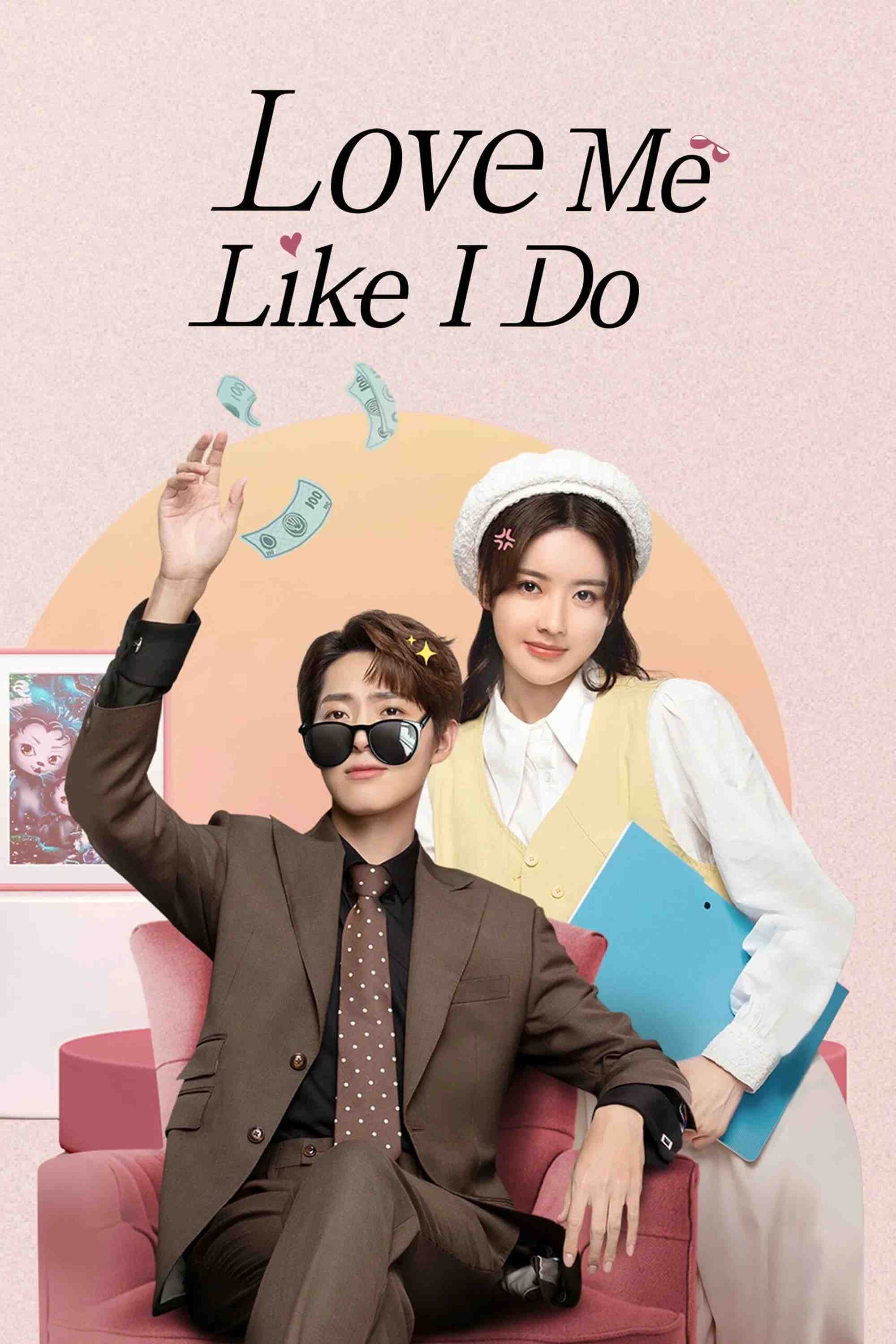 Poster chính thức của phim Phim Tâm Lý, Phim Hài "Sếp Của Tôi Sao Lại Như Vậy" (Love Me Like I Do - 2023), với sự tham gia của diễn viên Rainy Zhang và Liu Yinjun.