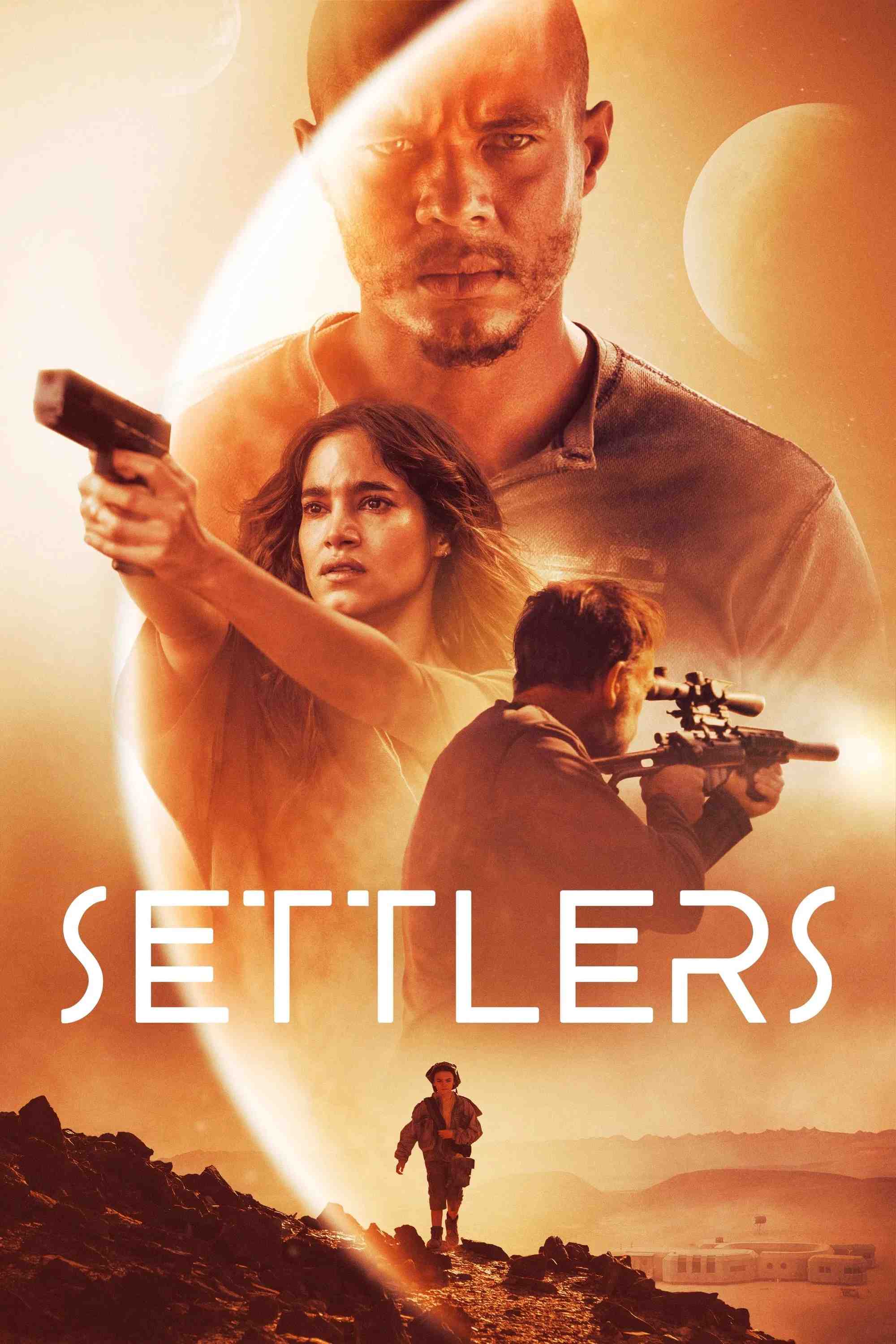 Poster chính thức của phim Phim Viễn Tưởng, Phim Giật Gân "Settlers" (Settlers - 2021), với sự tham gia của diễn viên Sofia Boutella và Ismael Cruz Cordova.