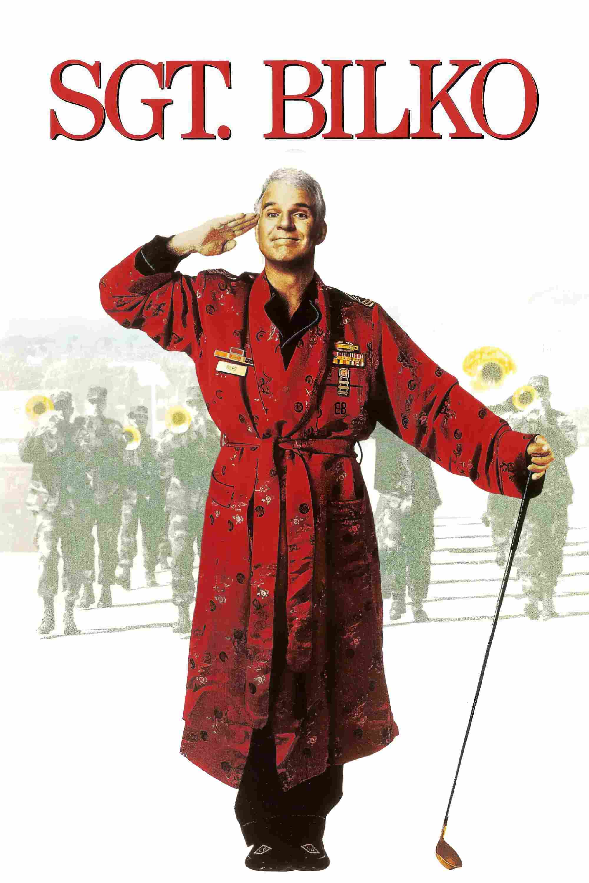 Poster chính thức của phim Phim Hài "Sgt. Bilko" (Sgt. Bilko - 1996), với sự tham gia của diễn viên Steve Martin và Dan Aykroyd.