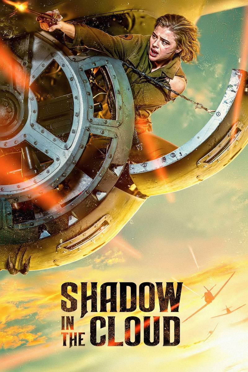 Poster chính thức của phim Phim Kinh Dị, Phim Hành Động "Shadow In The Cloud" (Shadow in the Cloud - 2021), với sự tham gia của diễn viên Chloë Grace Moretz và Nick Robinson.