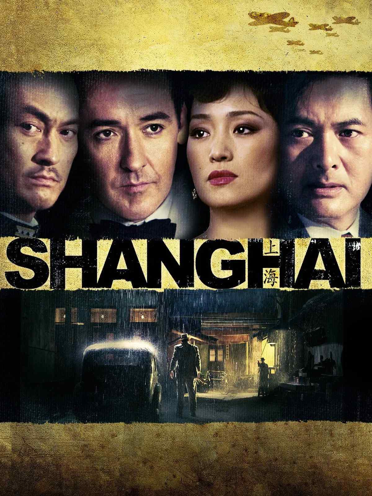 Poster chính thức của phim Phim Tâm Lý, Phim Giật Gân "Shanghai" (Shanghai - 2010), với sự tham gia của diễn viên John Cusack và Củng Lợi.