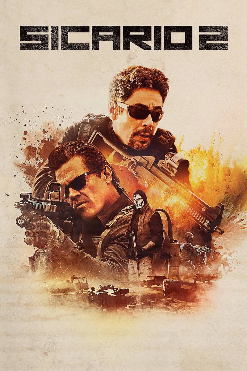 Poster chính thức của phim Phim Hành Động, Phim Hình Sự "Sicario 2: Chiến Binh Mexico" (Sicario: Day of the Soldado - 2018), với sự tham gia của diễn viên Benicio del Toro và Josh Brolin.