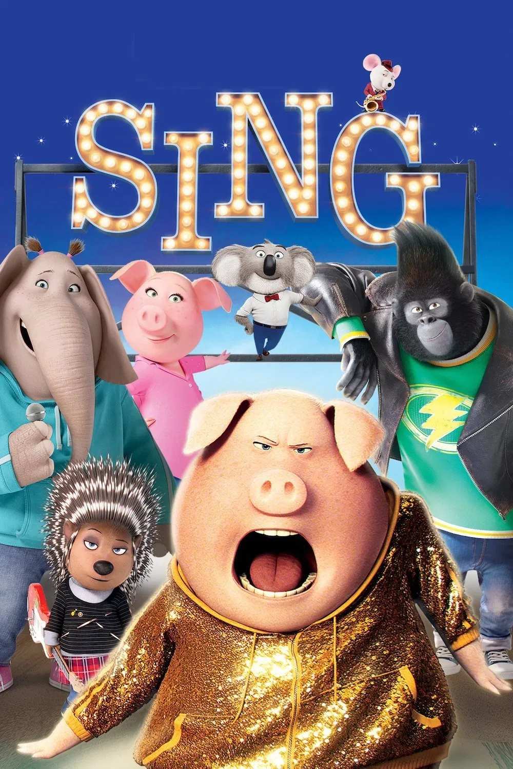 Poster chính thức của phim Phim Gia Đình, Phim Hài "Sing" (Sing - 2016), với sự tham gia của diễn viên Matthew McConaughey và Reese Witherspoon.