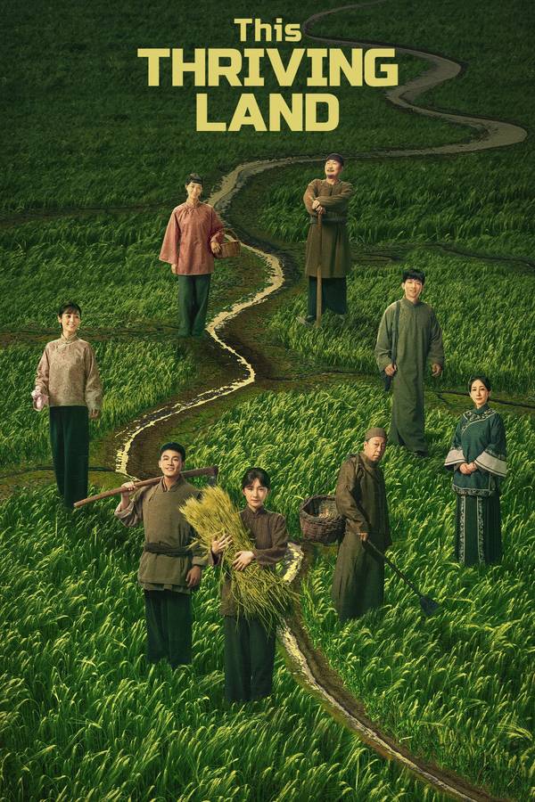 Poster chính thức của phim Phim Tâm Lý "Sinh Vạn Vật" (This Thriving Land - 2025), với sự tham gia của diễn viên Dương Mịch và Âu Hào.