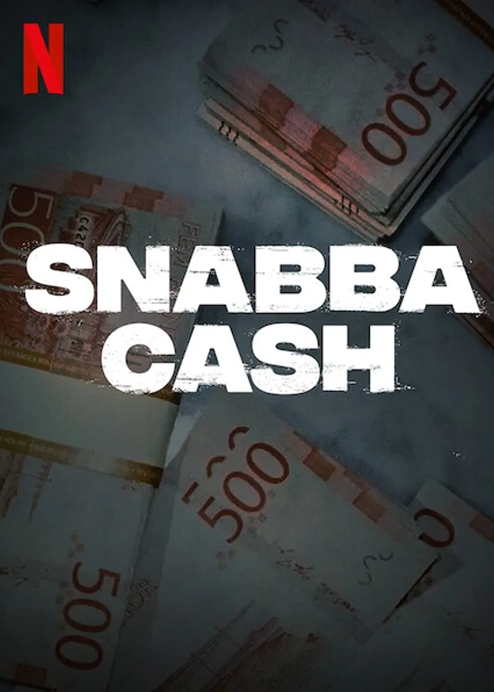 Poster chính thức của phim Phim Hình Sự, Phim Tâm Lý "Snabba Cash: Đồng Tiền Phi Pháp (Phần 1)" (Snabba Cash - 2021), với sự tham gia của diễn viên Evin Ahmad và Dada Fungula Bozela.