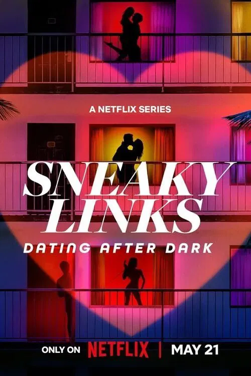 Poster chính thức của phim Truyền Hình Thực Tế "Sneaky Links: Dating After Dark" (Sneaky Links: Dating After Dark - 2025), với sự tham gia của diễn viên Chloe Veitch và Spicy Mari.