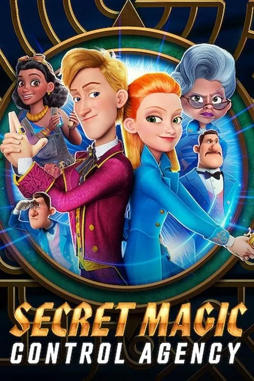 Poster chính thức của phim Phim Hoạt Hình, Phim Hài "Sở Kiểm Soát Ma Thuật Bí Mật" (Secret Magic Control Agency - 2021), với sự tham gia của diễn viên Valery Smekalov và Regina Shchukina.