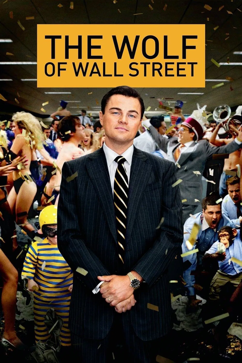 Poster chính thức của phim Phim Hình Sự, Phim Tâm Lý "Sói Già Phố Wall" (The Wolf of Wall Street - 2013), với sự tham gia của diễn viên Leonardo DiCaprio và Jonah Hill.