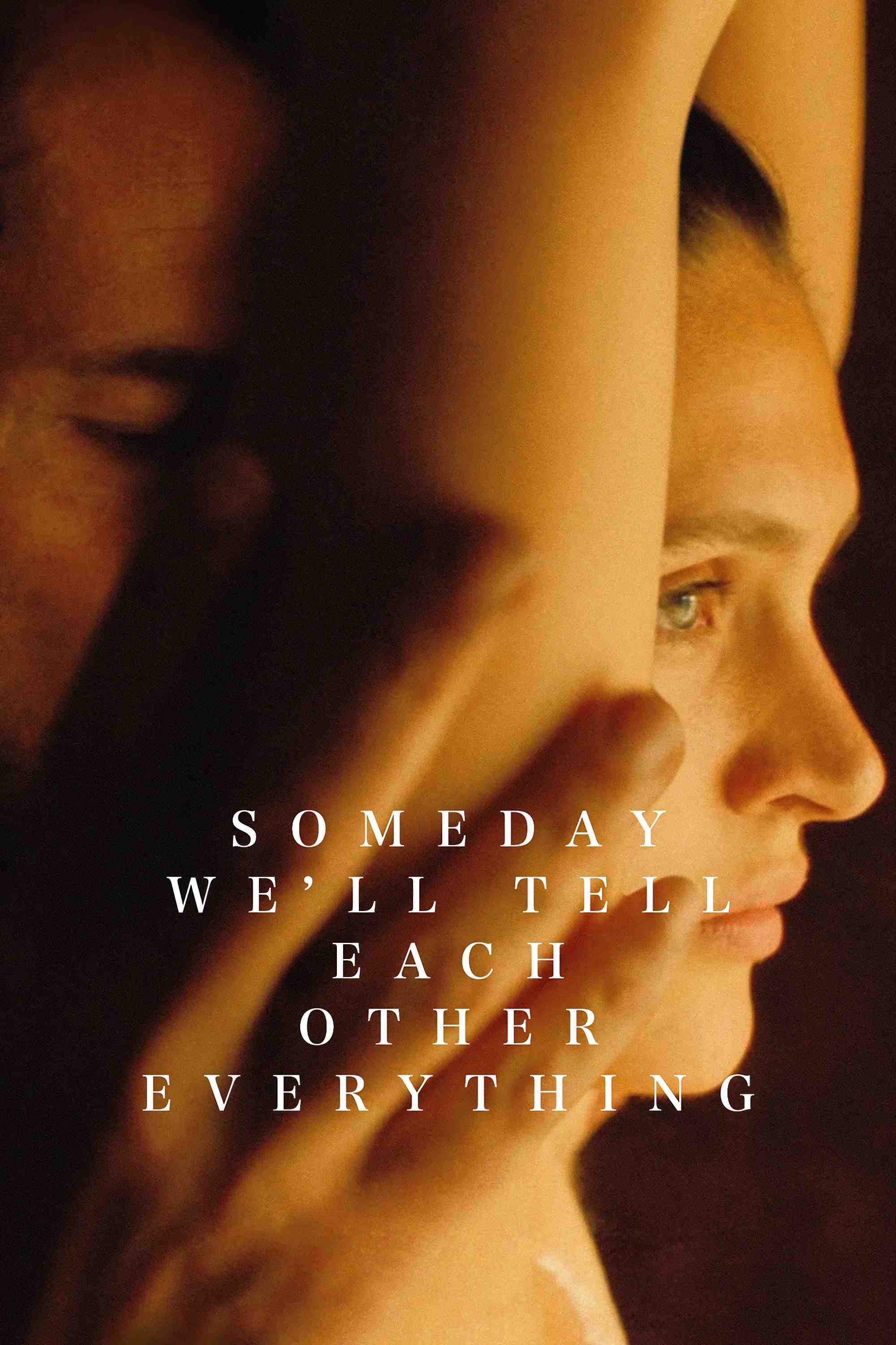 Poster chính thức của phim Phim Tâm Lý "Someday We'll Tell Each Other Everything" (Someday We'll Tell Each Other Everything - 2023), với sự tham gia của diễn viên Marlene Burow và Felix Kramer.