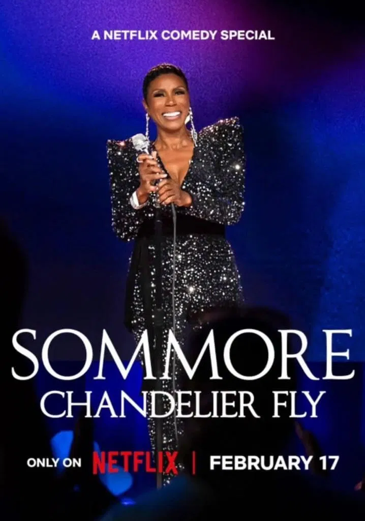 Poster chính thức của phim Phim Hài "Sommore: Đèn chùm rực sáng" (Sommore: Chandelier Fly - 2026), với sự tham gia của diễn viên Sommore.